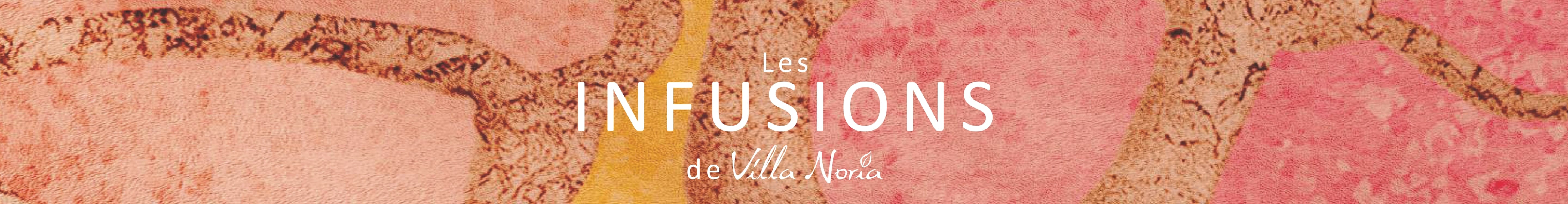 Les Infusions de Villa Noria